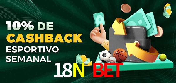 10% de bônus de cashback na 18N Bet